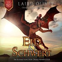 Produktbild: Eid & Schwert: Im Schatten der Drachenreiter
