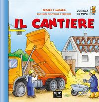 Produktbild: Il cantiere. Apri e scopri