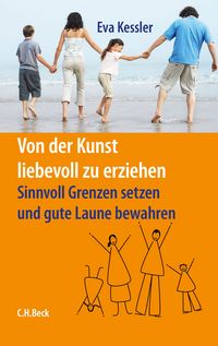 Produktbild: Von der Kunst, liebevoll zu erziehen