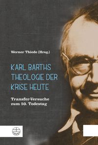 Produktbild: Karl Barths Theologie der Krise heute