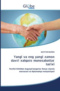 Produktbild: Yangi va eng yangi zamon davri xalqaro munosabatlar tarixi
