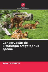 Produktbild: Conserva&ccedil;&atilde;o do Sitatunga(Tragelaphus spekii)