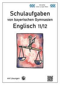 Produktbild: Englisch 11/12 Schulaufgaben von bayerischen Gymnasien mit L&ouml;sungen