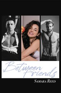 Produktbild: Between Friends (It's Her)
