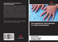 Produktbild: Occupational dermatoses in instrumentalists