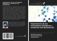 Produktbild: Importancia de las estrategias biol&oacute;gicas y sint&eacute;ticas del Benzofuran