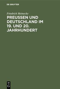 Produktbild: Preu&szlig;en und Deutschland im 19. und 20. Jahrhundert