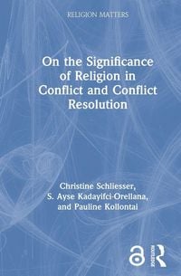 Produktbild: On the Significance of Religion in Conflict and Conflict Resolution