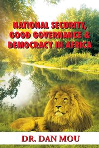 Produktbild: National Security, Good Governance & Democracy in Africa
