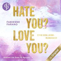 Hate you? Love you? von Fabienne Farano