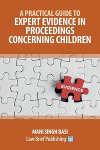 Produktbild: A Practical Guide to Expert Evidence in Proceedings Concerning Children