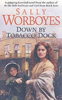 Produktbild: Worboyes, S: Down by Tobacco Dock