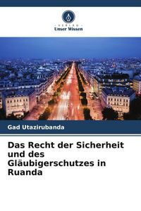 Produktbild: Das Recht der Sicherheit und des Gl&auml;ubigerschutzes in Ruanda