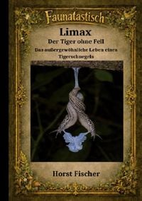 Produktbild: Faunatastisch &reg; #12 Limax - Der Tiger ohne Fell
