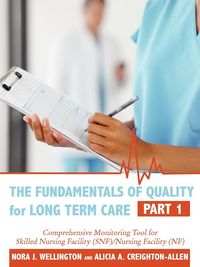 Produktbild: The Fundamentals of Quality for Long Term Care