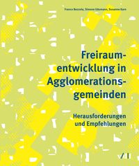 Produktbild: Freiraumentwicklung in Agglomerationsgemeinden