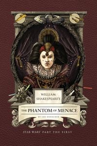 Produktbild: William Shakespeare's The Phantom of Menace: Star Wars Part the First