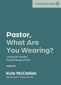 Produktbild: Pastor, What Are You Wearing?