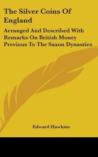 Produktbild: Hawkins, E: Silver Coins Of England