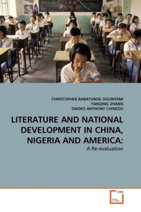 Produktbild: OGUNYEMI, C: LITERATURE AND NATIONAL DEVELOPMENT IN CHINA, N