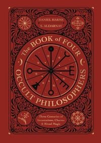 Bild vom Artikel The Book of Four Occult Philosophers vom Autor Daniel Harms