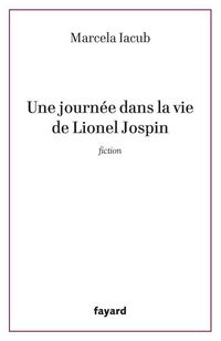 Produktbild: Une Journee Dans La Vie de Lionel Jospin