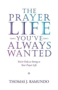 Produktbild: The Prayer Life You'Ve Always Wanted