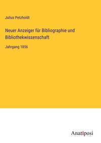 Produktbild: Neuer Anzeiger f&uuml;r Bibliographie und Bibliothekwissenschaft