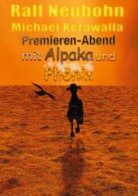 Produktbild: Premieren-Abend mit Alpaka und Ph&ouml;nix