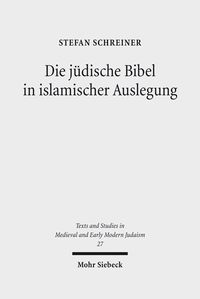 Produktbild: Die j&uuml;dische Bibel in islamischer Auslegung