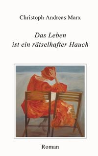 Produktbild: Das Leben ist ein r&auml;tselhafter Hauch