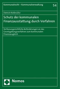 Bild vom Artikel Schutz der kommunalen Finanzausstattung durch Verfahren vom Autor Dietrich Rossmüller