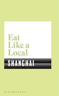 Produktbild: Eat Like a Local SHANGHAI