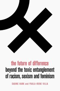 Produktbild: Hark, S: The Future of Difference (Lbe)