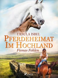 Produktbild: Pferdeheimat im Hochland - Fionas Fohlen