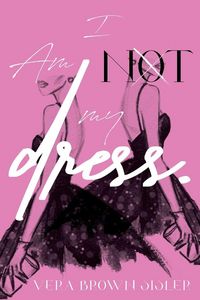 Produktbild: I Am Not My Dress