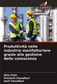 Produktbild: Produttivit&agrave; nelle industrie manifatturiere grazie alla gestione della conoscenza