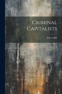 Produktbild: Criminal Capitalists