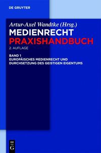 Produktbild: Europ&auml;isches Medienrecht und Durchsetzung des geistigen Eigentums