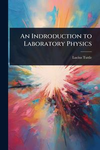 Produktbild: An Indroduction to Laboratory Physics