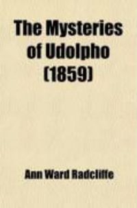Produktbild: The Mysteries of Udolpho (1859)