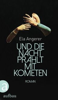 Produktbild: Und die Nacht prahlt mit Kometen