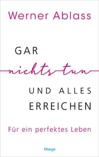 Produktbild: Gar nichts tun und alles erreichen