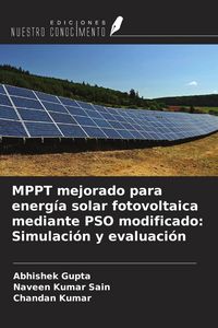 Produktbild: MPPT mejorado para energ&iacute;a solar fotovoltaica mediante PSO modificado: Simulaci&oacute;n y evaluaci&oacute;n