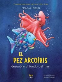 Produktbild: El Pez Arco&iacute;ris Descubre El Fondo del Mar