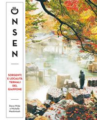 Produktbild: Onsen. Sorgenti e localit&agrave; termali del Giappone