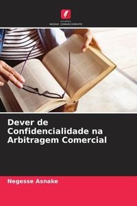 Produktbild: Dever de Confidencialidade na Arbitragem Comercial
