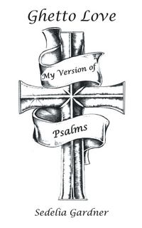 Produktbild: Ghetto Love Part 3 My Version of Psalms