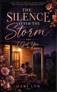 Produktbild: The Silence After the Storm: I Got You