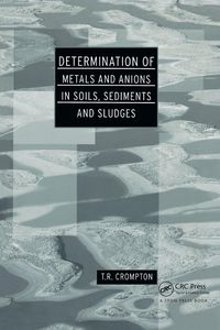 Produktbild: Determination of Metals and Anions in Soils, Sediments and Sludges